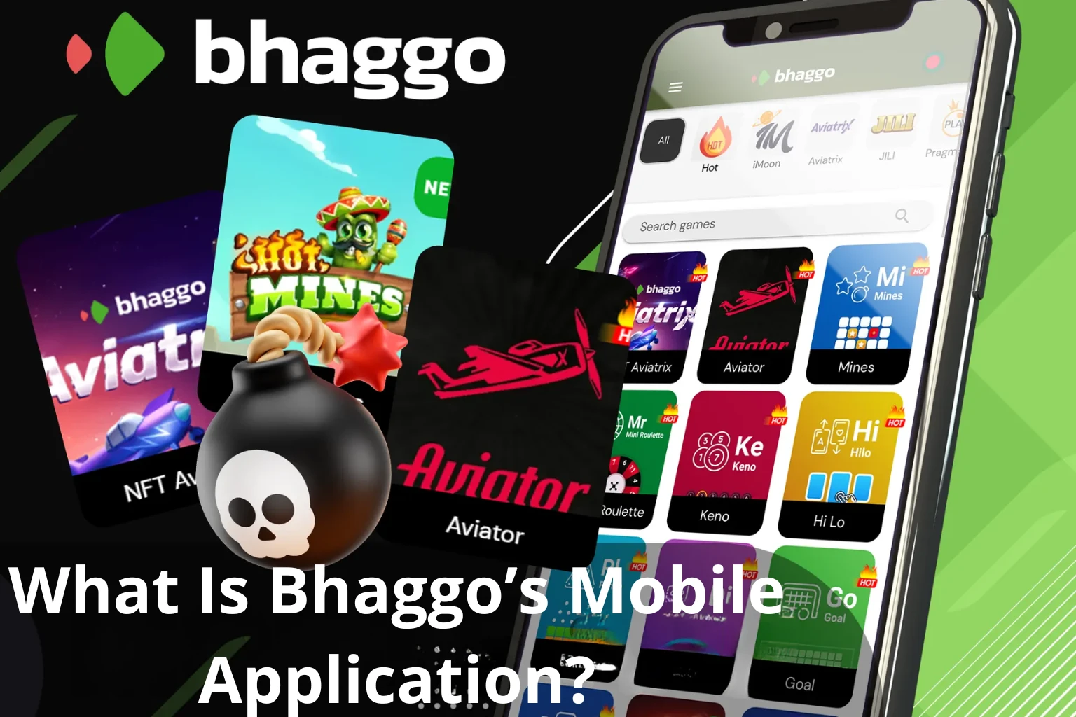 What Is Bhaggo’s Mobile Application?
